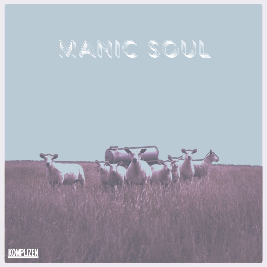 Cover von Manic Soul, dem Debütalbum der Komplizen aus Leipzig